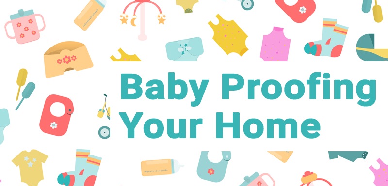 Baby proofing ideas for your home