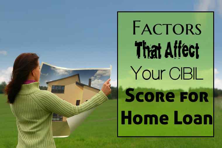 Improve Your Eligibility Now with Good Cibil Score for Home Loan