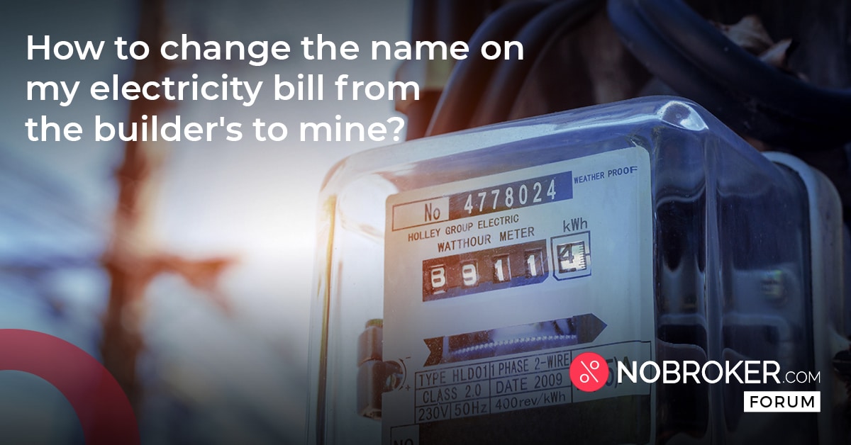 How to Change Owner Name in Electricity Bill in Bangalore Name