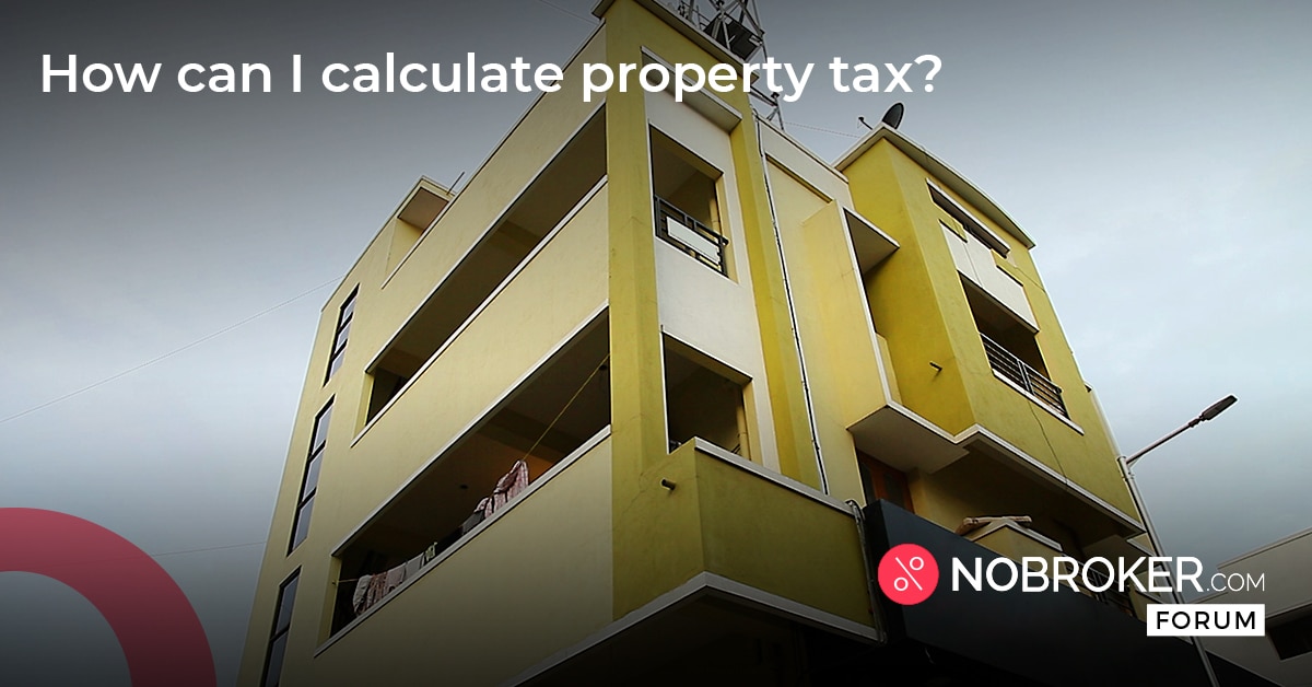 Property Tax How to Calculate Online, Payment Procedure