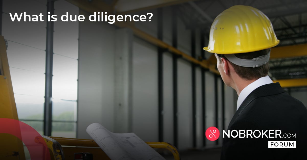 What is Due Diligence What Does Due Diligence Mean in Real Estate