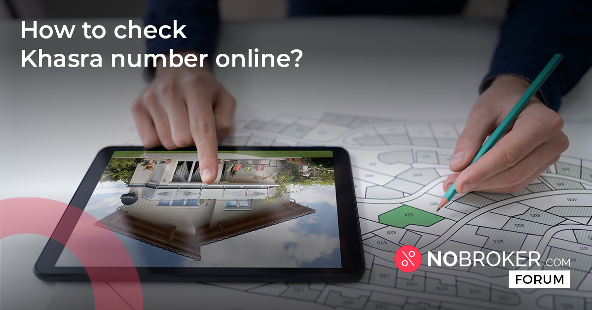 How to check Khasra Number online (with example) NoBroker
