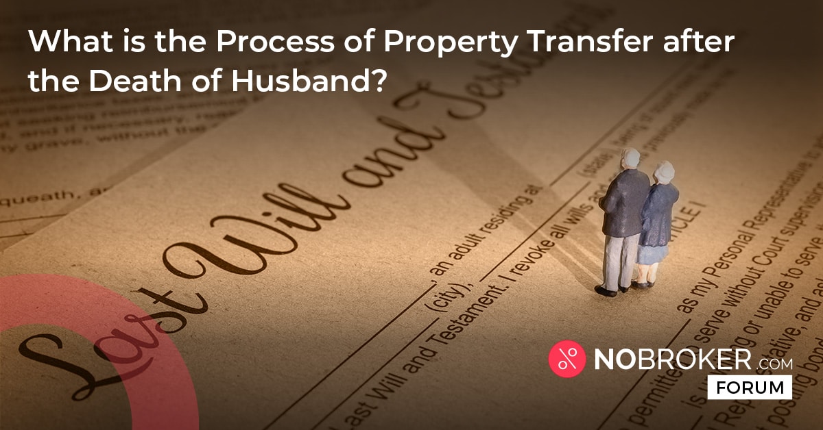 transfer of property after death with will