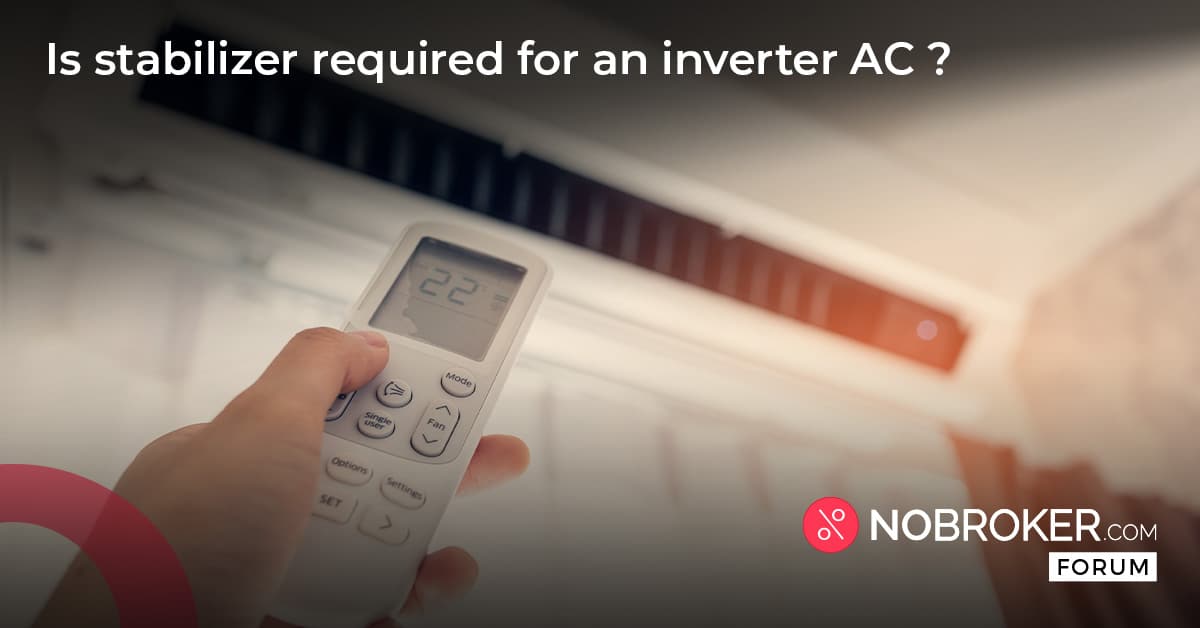Why is Stabilizer Required for Inverter AC