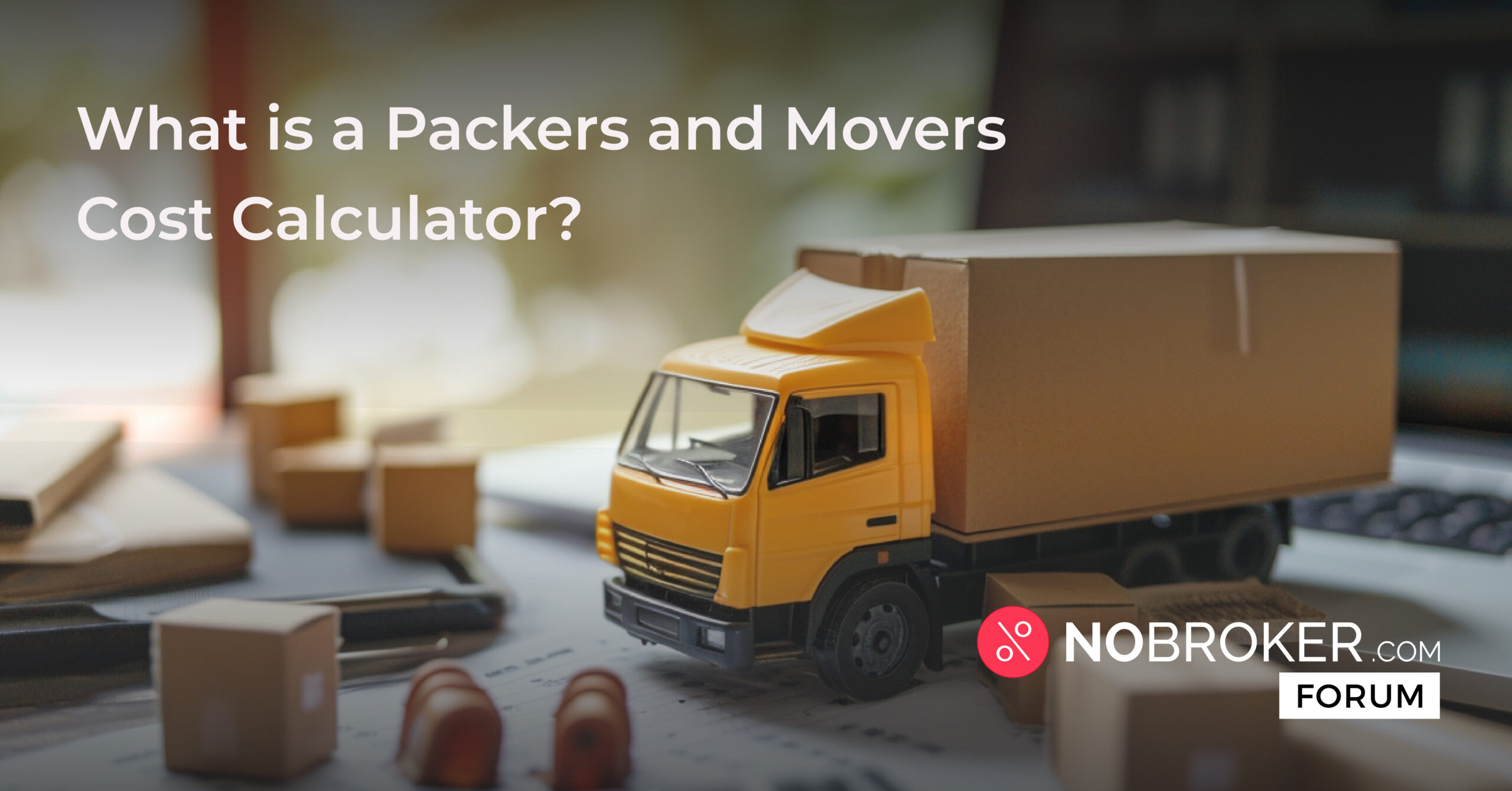 What is Movers and Packers Cost Calculator