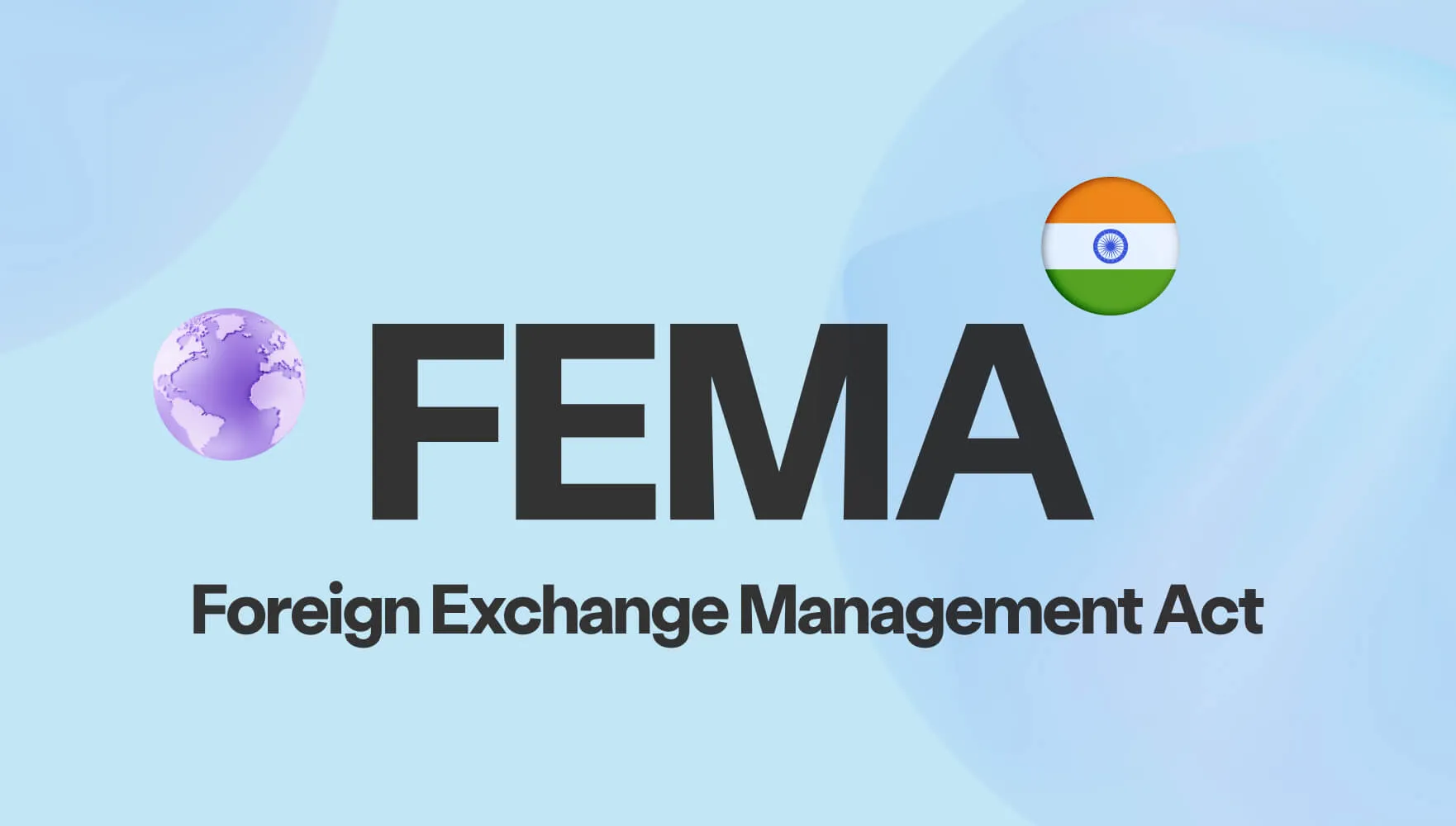 FEMA Rules for NRI: Banking, Property, And Investment Guidelines