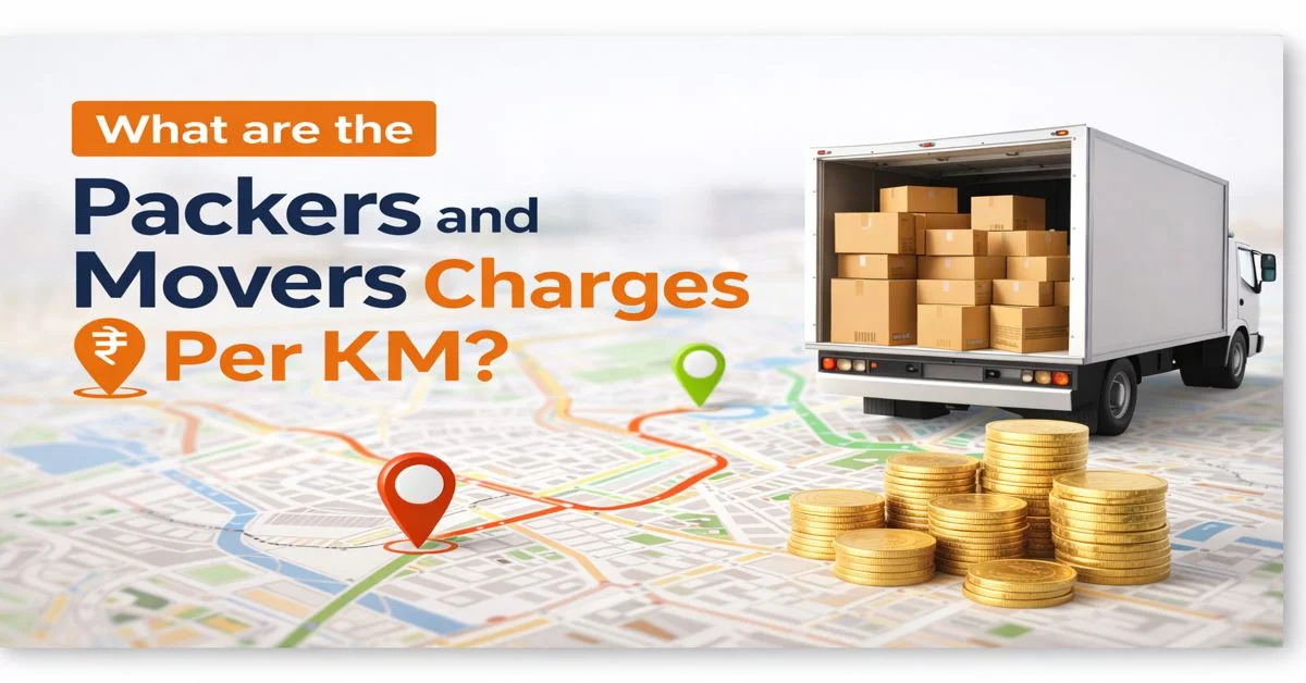 What are the Packers and Movers Charges Per KM?